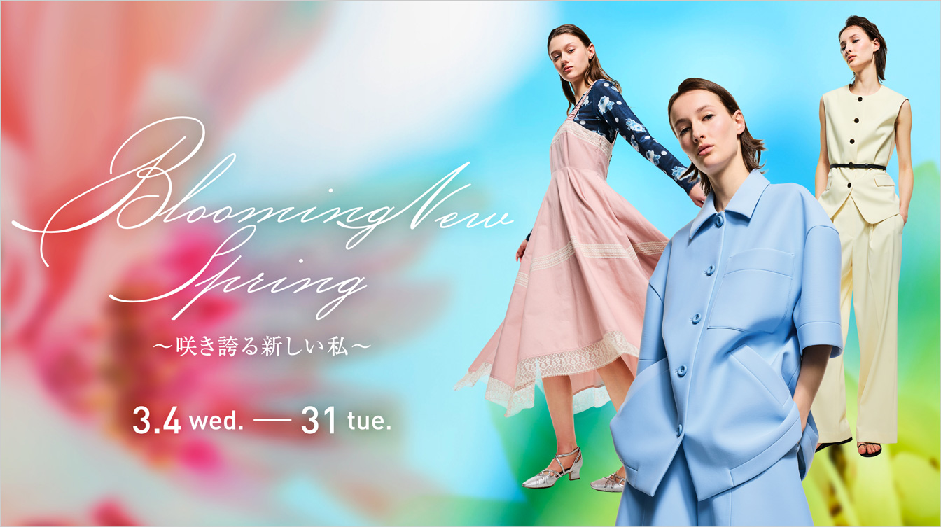 Blooming New Spring ～咲き誇る新しい私～(26/3/4～31)