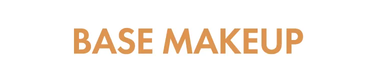 BASE MAKEUP