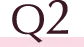 Q2