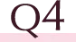 Q4
