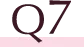 Q7