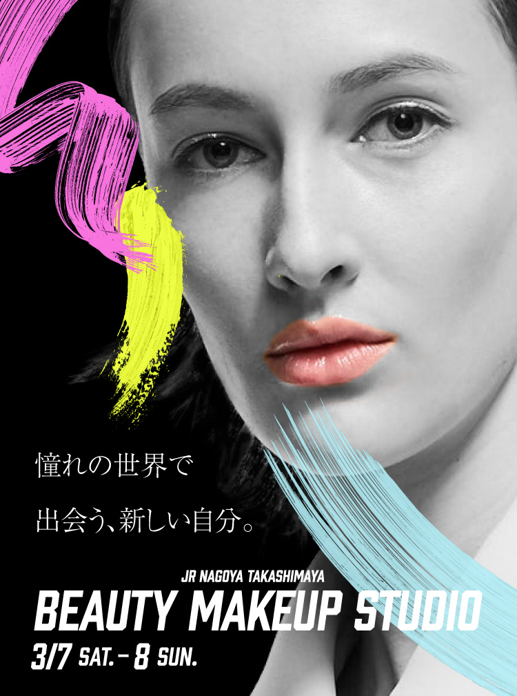 BEAUTY MAKEUP STUDIO 3/7 sat.-8 sun.